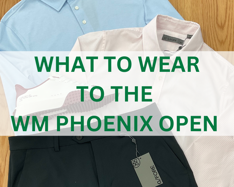 What to Wear to the WM Phoenix Open